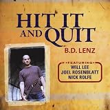 Hit It & Quit