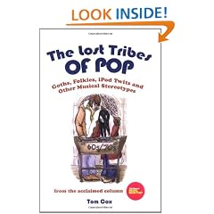 The Lost Tribes Of Pop: Goths, folkies, iPod twits and other musical stereotypes