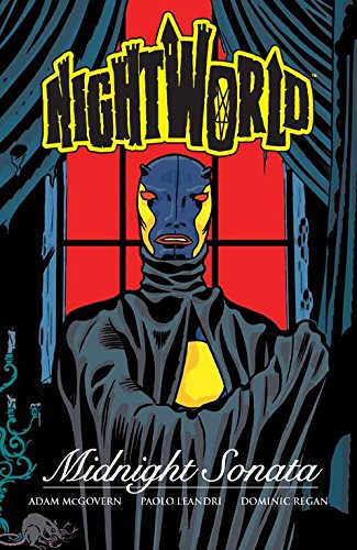 Nightworld Volume 1: Midnight Sonata (Nightworld Tp), by Adam McGovern, Paolo Leandri Nightworld Volume 1: Midnight Sonata (Nightworld Tp), by Adam McGovern, Paolo Leandri