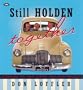 Still Holden Together: Stories of the First Holden Model