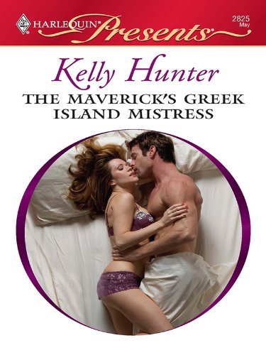 The Maverick's Greek Island Mistress (The Bennett Family)