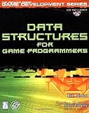 Data Structures for Game Programmers (Premier Press Game Development)