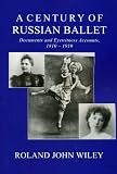 More details of book titled: A Century of Russian Ballet