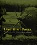 Land, Spirit, Power: First Nations at the National Gallery of Canada