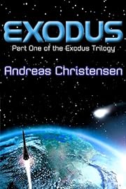Exodus (The Exodus Trilogy Book 1)
