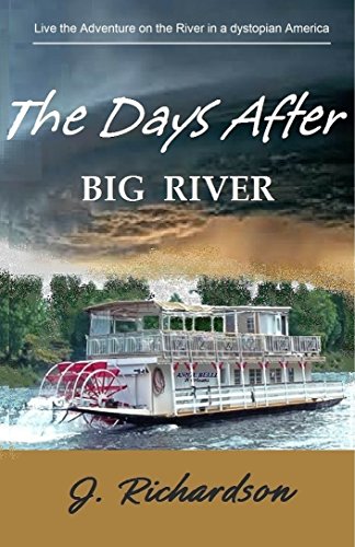 The Days After (Big River)