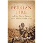 Persian Fire: The First World Empire and the Battle for the West