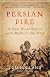 Persian Fire