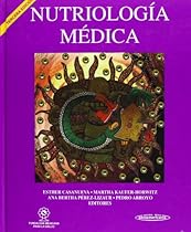Nutriologia medica/ Medical Nutriologia (Spanish Edition) Nutriologia medica/ Medical Nutriologia (Spanish Edition)
