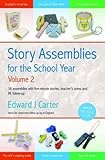 Story assemblies for the school year. Volume 2