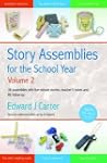 Story Assemblies for the School Year:...