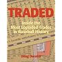 Traded: Inside the Most Lopsided Trades in Baseball History