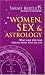 Book Women, Sex & Astrology: What Your Star Sign Reveals About Your Sex Life