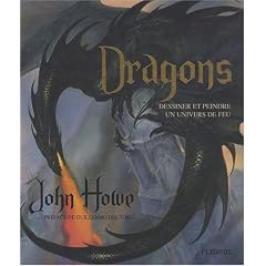 Dragons : Dessiner et peindre un univers de feu