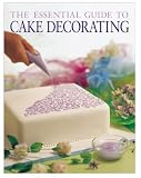 Review Merehurst  / The Essential Guide to Cake Decorating (Cookery)