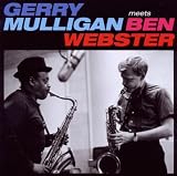 Mulligan Meets Webster (Incl. 3 Bonus Tracks)