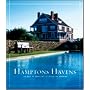 Hamptons Havens: The Best of Hamptons Cottages and Gardens (Hamptons Cottages & Gardens)