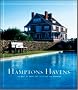 Hamptons Havens: The Best of Hamptons Cottages and Gardens (Hamptons Cottages & Gardens)