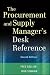 The Procurement and Supply Manager's Desk Reference
