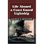 Life Aboard a Coast Guard Lightship