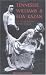 Tennessee Williams and Elia Kazan: A Collaboration in the Theatre