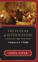 The Future of Justification: A Response to N. T. Wright