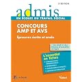 Concours AMP et AVS - Epreuves �crite et orale - Admis - L'essentiel en fiches
