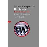 Das Echolot - Barbarossa '41 - Ein kollektives Tagebuch - (1. Teil des Echolot-Projekts)von "Walter Kempowski"