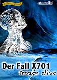 Der Fall X701 Frozen Alive (1964) [Remastered Edition]