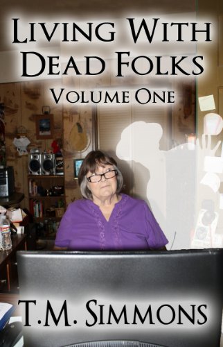 Living With Dead Folks, Volume One