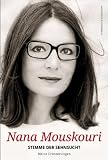 Stimme der Sehnsucht: Meine Erinnerungen - Nana Mouskouri
