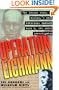 Operation Eichmann: The Truth about the Pursuit, Capture and Trial