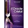 L'Oracle Cristal de Delphine Thiercelin