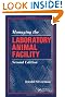 Managing the Laboratory Animal Facility, Second Edition