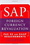 SAP Foreign Currency Revaluation: FAS 52 and GAAP Requirements