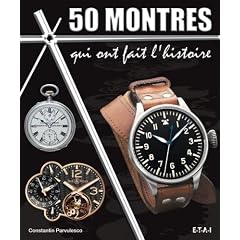 50 montres qui ont fait l'histoire