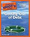 The Complete Idiot's Guide to Getting Out of Debt