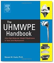 The UHMWPE Handbook: Ultra-High Molecular Weight Polyethylene in Total Joint Replacement