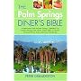 The Palm Spring Diner's Bible: A Restaurant Guide for Palm Springs, Cathedral City, Rancho Mirage, Palm Desert, Indian Wells, La Quinta, Bermuda Dunes, Indio, and Desert Hot Springs
