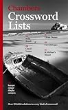 Chambers crossword lists : over 170,000 solutions to every kind of crossword