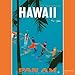 Hawaii Bound - Hawaii 2014 Deluxe Wall Calendar - Collection of Vintage Hawaiian Travel Posters