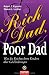 Rich Dad, Poor Dad: Was die Re