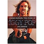 Gimme Danger: The Story Of Iggy Pop book cover