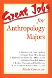 Great Jobs for Anthropology Majors (0658000225) by Camenson, Blythe