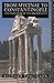 From Mycenae to Constantinople: The Evolution of the Ancient City