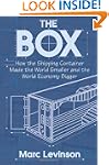 The Box: How the Shipping Container M...