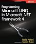 Programming Microsoft LINQ in Microsoft .NET Framework 4