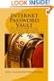 Internet Password Vault: An Alphabetical Listing Of  Your Logins And Passwords