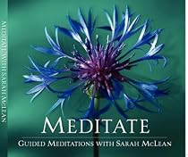 Meditate: Guided Meditations with Sarah McLean