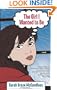 The Girl I Wanted to Be: A Novel
